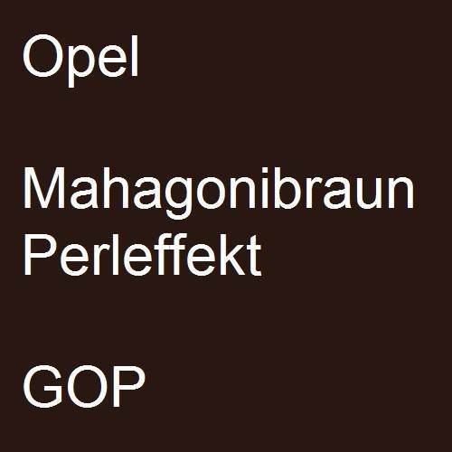 Opel, Mahagonibraun Perleffekt, GOP.